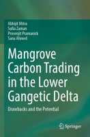 Mangrove Carbon Trading in the Lower Gangetic Delta: Drawbacks and the Potential 3031763157 Book Cover