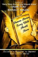 Famous Stories Every Child Should Know (Large Print Edition) 1537650602 Book Cover