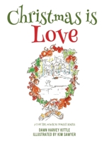 Christmas is Love: #2 of the Magical Forest series 1684865794 Book Cover