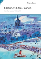 Chant d'Outre-France (French Edition) 234214783X Book Cover