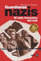 Guardianas nazis 8441439508 Book Cover