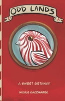 A Sweet Getaway: Odd Lands B08STV2PND Book Cover