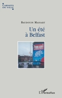 Un été à Belfast 2747587355 Book Cover