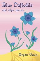 Blue Daffodils and other poems 1905886772 Book Cover