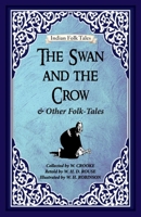 The Swan and The Crow and Other Folk-tales 9395034718 Book Cover