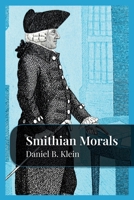 Smithian Morals 1957698020 Book Cover