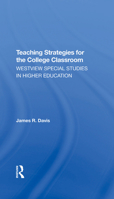 Teaching Strategies for the College Classroom 0367289512 Book Cover