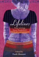 Lifelines: New Writings from Bangladesh 9381017840 Book Cover