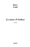La mère d'Arthur 2213623066 Book Cover