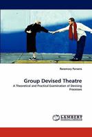 Group Devised Theatre 3838324927 Book Cover
