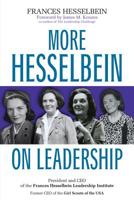 More Hesselbein on Leadership 1118410009 Book Cover