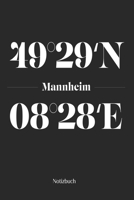 Mannheim Notizbuch: Dotgrid Notizblock mit den Koordinaten deiner Stadt! 1700679090 Book Cover