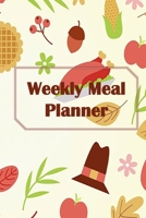 My Weekly Meal Planner: 52 Weeks Food Planner & Grocery list Menu Food Planner for Eat Records 1708190708 Book Cover