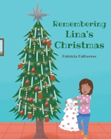 Remembering Lina's Christmas B0DZK88ZL1 Book Cover