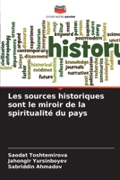 Les sources historiques sont le miroir de la spiritualité du pays 6205952521 Book Cover