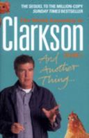 And Another Thing: The World According to Clarkson: v. 2 0141028602 Book Cover
