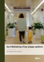 Les tribulations d'une femme médecin 2342376618 Book Cover