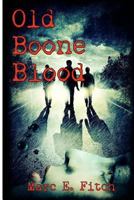 Old Boone Blood 130470887X Book Cover