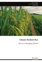 Climate-Resilient Rice: Rice in a Changing Climate 9999353185 Book Cover