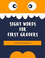 Sight Words for First Graders: Sight Word Worksheets Provide Dolch List for Kids in Kindergarten, 1st Grade. It Can Be Used as Flash Cards or Games to Teach Your Child to Read in 100 Easy Lessons. 1797754017 Book Cover
