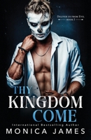 Thy Kingdom Come 0648836959 Book Cover
