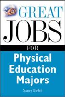 Great Jobs for Physical Education Majors 0071405941 Book Cover