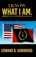 I Know What I Am. Biblical and Biological B0GR1XCJNZ Book Cover