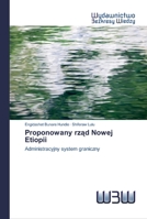 Proponowany rząd Nowej Etiopii 6202448881 Book Cover