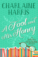 A Fool and His Honey 0425226395 Book Cover