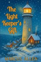 The Light Keeper's Gift B0FY5FBSNP Book Cover