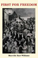 First For Freedom 1420818953 Book Cover
