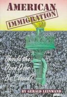 American Immigration: Should the Open Door Be Closed? (Impact Books) 053113038X Book Cover