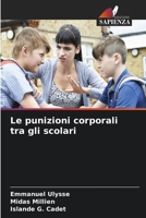 Le punizioni corporali tra gli scolari (Italian Edition) 6630020995 Book Cover
