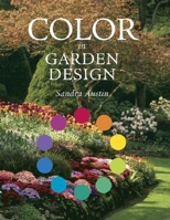 Colour in Garden Design: An Introduction to Colour Theory and Design for Gardners 1561581879 Book Cover