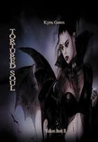 Tortured Soul: Walkers Book II 1465377816 Book Cover