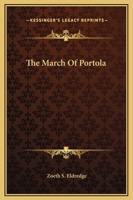 The March Of Portola 141917181X Book Cover