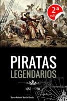 Piratas Legendarios, 1650-1750 1515017753 Book Cover