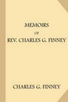The Memoirs of Charles G. Finney 0310219256 Book Cover