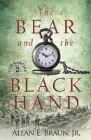 The Bear and the Black Hand: The Garcia's volume 2 B0CJXDSNYY Book Cover