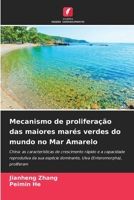 Mecanismo de proliferação das maiores marés verdes do mundo no Mar Amarelo (Portuguese Edition) 6630028325 Book Cover