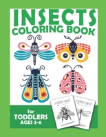 Insects Coloring Book For Toddlers Ages 3-6: Bug Activities For Kids Lady Bug Spider Fun Learning Edcational Activity Boys B087R8135C Book Cover