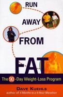 Run Away from Fat: The 90-day Weight-loss Programme 0399524851 Book Cover