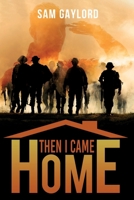 Then I Came Home B0DX59NGCH Book Cover