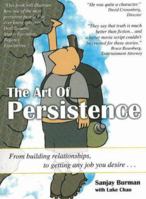 The Art of Persistence: The Sanjay Way 0978138007 Book Cover