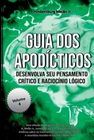 Guia Dos Apodícticos Iv (Portuguese Edition) 6501119340 Book Cover