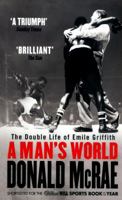 A Man's World: The Double Life of Emile Griffith 1471132366 Book Cover