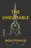 The Unsuitable 1250246288 Book Cover