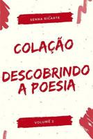 Colação: Descobrindo a poesia 1521412847 Book Cover