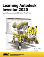 Learning Autodesk Inventor 2020 1630572861 Book Cover