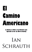 El Camino Americano (Spanish Edition) B0DWZXCHRY Book Cover